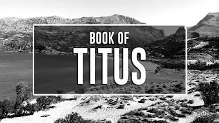 Book of Titus 2 & 3 | The Life of a Leader | Bridgeway Church