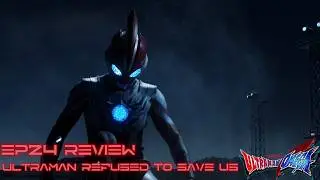 Ultraman Omega EP24 REVIEW