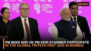 PM Modi and UK PM Keir Starmer participate in the Global Fintech Fest 2025 in Mumbai