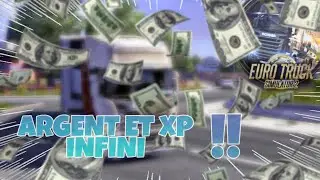 TUTO ARGENT ET XP INFINI ! Euro Truck Simulator 2
