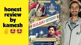Gulabo Sitabo Movie Review | Amitabh Bachchan,Ayushman khurrana | Amazon Prime | Kamesh Chute