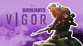 VIGOR HIGHLIGHTS FIRST VIDEO