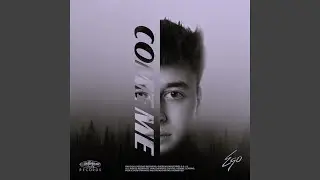 Come Me