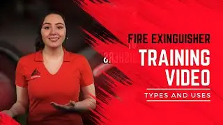 Fire Extinguisher Training Video: Fire Extinguisher Types and Uses