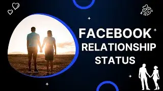 How To Update Facebook Relationship Status?