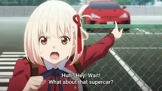 Chisato Excited Over the Supercar | Lycoris Recoil Episode 2
