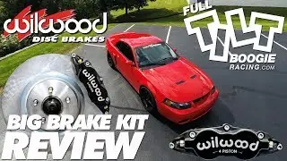 Mustang Wilwood Big Brake Kit Review and Test Run | Full Tilt Boogie Racing
