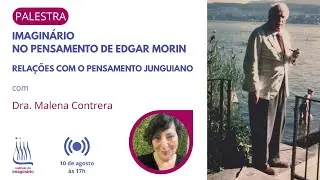 Palestra - Imaginário no pensamento de Edgar Morin