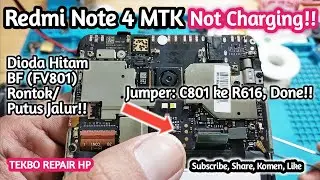 Mengatasi Redmi Note 4 Mediatek Not Charging: Jalur VBuss FV801 Rontok/ Putus Jalur. Alhamdulillah!!