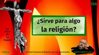 🔴LHLP 166 ✅ Cu&aacute;l es la importancia de la religi&oacute;n en la vida de las personas 🛐