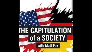 The Capitulation of a Society Matt Fox