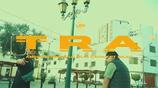 TRA 💃🏽🕺🏽🪩- ANGEL CHANGANA &middot;  SLIM CAPAC FT RILAS [Official Video]