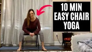 Chair Yoga for Seniors|Slow + Easy - 10 Min
