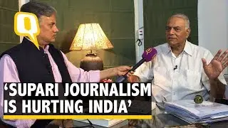 'Supari Journalism' and Ultranationalists are Hurting India, Says Yashwant Sinha