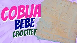 Cobija de beb&eacute; a crochet | Granny square manta de reci&eacute;n nacido | Aguar tejido de beb&eacute; 
