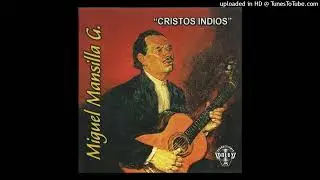 Cristos Indios (Miguel Mansilla Guevara)