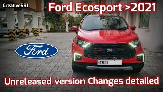Ford Ecosport 2021 Unreleased Version Detailed Design Review. first ever