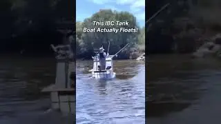 This IBC Tank Boat Actually Floats!