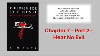 S3 EP9 -- Children For The Devil: Ritual Abuse & Satanic Crime - Chapter 7 / Part 2