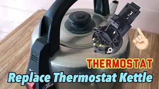 How to replace the stainless Steel kettle thermostat#diy #how