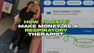 HOW TO SAVE + MANAGE MONEY AS A RESPIRATORY THERAPIST !!