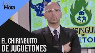 El Chiringuito de Juguetones | José Mota