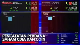 Pencatatan Perdana Saham CDIA dan COIN | IDX CHANNEL