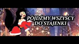 🎄♥ Pójdźmy Wszyscy Do Stajenki ♥🎄 | NIGHTCORE |