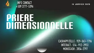 EMISSION PRIERE DIMENSIONNELLE 15 JANVIER 2026 | PASTEUR ROUDY FEVRY & FR CASIMIR