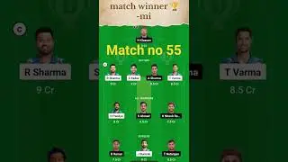 Match no. 55 Tata IPL 2024 MI💙 vs SRH&hearts;️ Dream 11 team 🏆#cricket #shorts