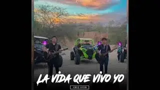 La vida que vivo yo - Cruz Ayub ft. &Aacute;ngel Castro (Composiciones 2021)