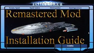 Star Trek Elite Force 2 Remastered Mod Installation Guide