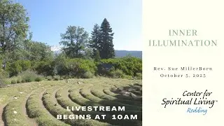 October 5, 2025 | Inner Illumination | Rev. Sue MillerBorn | 10:00 a.m. Service