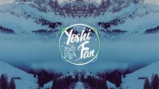 Bass Boost - EBEN & Trias - Pressure