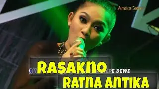 Rasakno - Ratna Antika ( Official Music Video ANEKA SAFARI )
