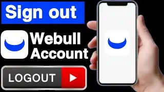 How to sign out webull account||Sign out webull account||Webull account logout||UT 55