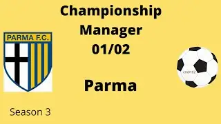 Championship Manager 01/02 - Parma - S3 - cm0102