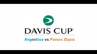 Copa Davis Argentina vs Paises Bajos