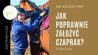 Jak poprawnie ZAŁOŻYĆ CZAPRAK