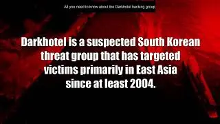 Darkhotel Hacking Group: all you need to know