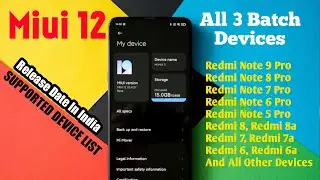 MIUI 12 OFFICIAL RELEASE DATE | MIUI 12 SUPPORTED DEVICE LIST| MIUI 12 ALL 3 BATCH DEVICES NAME LIST
