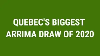 QUEBEC'S BIGGEST ARRIMA PORTAL DRAW OF THE YEAR