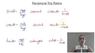 Reciprocal Trig Ratios