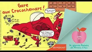 Histoire lue de Pomme d'Api : Gare aux Crocochemars !
