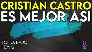 Cristian Castro - Es Mejor Así - karaoke Instrumental - Bajo
