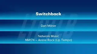Switchback - Dan Milner | Network Music (NM174) [Full Track] - HOTPML #578