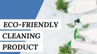 8 Eco-Friendly CLEANING PRODUCTS That Work Wonders | Cleaning Tips