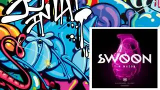 Tim Mason - Swoon (Original Mix)
