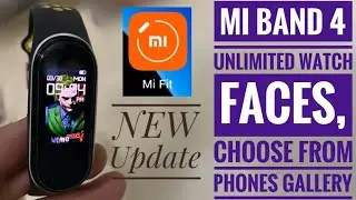Mi Band 4 Unlimited Watch Faces, Choose From Gallery