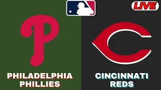 🔴LIVE : Philadelphia Phillies Vs Cincinnati Reds | MLB 2025 | MLB Live Baseball Score | Aug 13 2025